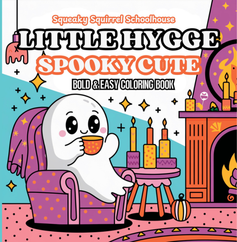 Little Hygge Spooky Cute Bold and Easy Coloring Book SqueakySquirrelSchoolhouse.com