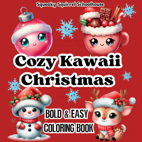 Cozy Kawaii Christmas Cover Coloring Book Squeaky Squirrel Schoolhouse