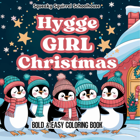 Hygge Girl Christmas Cover Coloring Book Squeaky Squirrel Schoolhouse