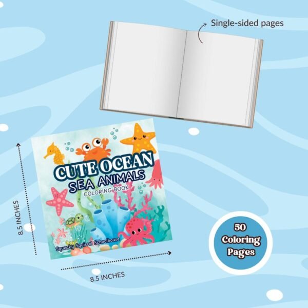 Squeaky Squirrel Schoolhouse Cute Ocean Animals Coloring Book - 50 Easy Pages for Kids Teens & Adults - High-Resolution Glossy Cover - 8.5 x 8.5 Inches - Stress Relief & Creativity Boost - Image 5