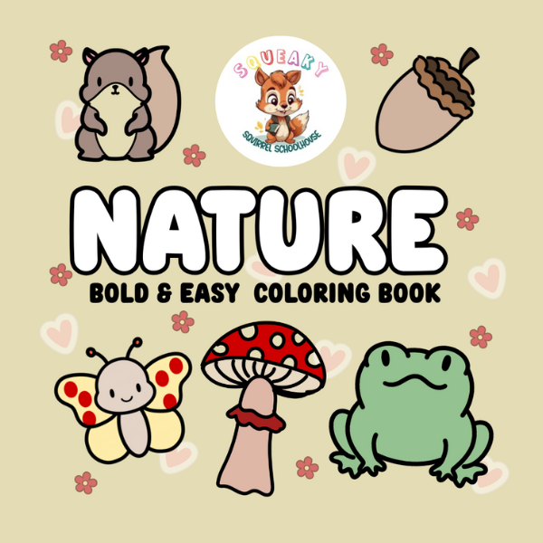 Simple, Fun, and Relaxing Designs -Nature Bold and Easy Coloring Book www.SqueakySquirrelSchoolhouse.com