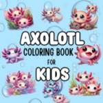 axolotl coloring book for kids cover 300x300 squeakysquirrelschoolhouse.com