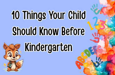 10 things your child should know before kindergarten blog post image squeakysquirrelschoolhouse.com