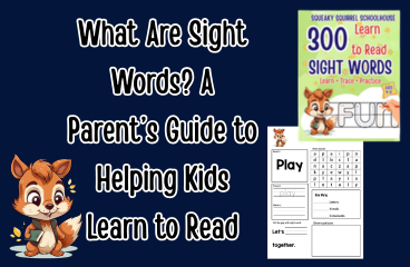 what are sight words a parent’s guide to helping kids learn to read squeakysquirrelschoolhouse.com image