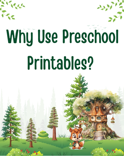 why use preschool printables for kids image squeakysquirrelschoolhouse.com 400x500